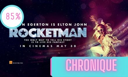 Rocketman | La Chronique