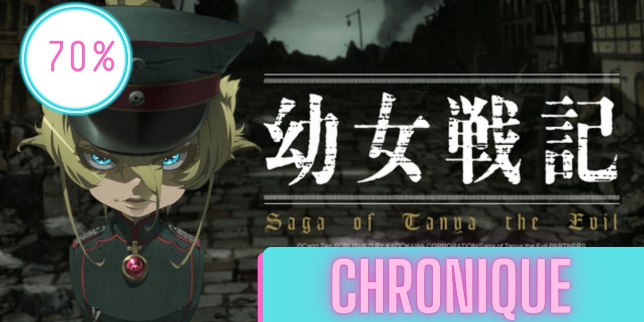 Youjo Senki | La Chronique
