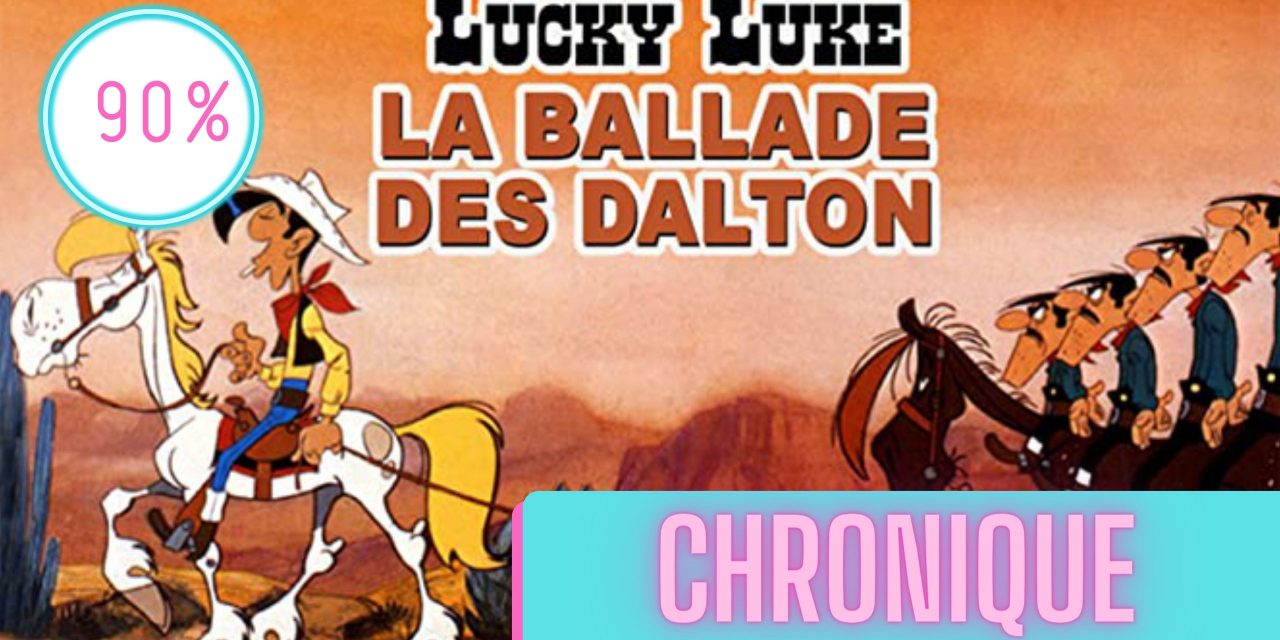 La Ballade des Dalton | La Chronique