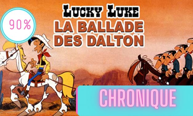 La Ballade des Dalton | La Chronique