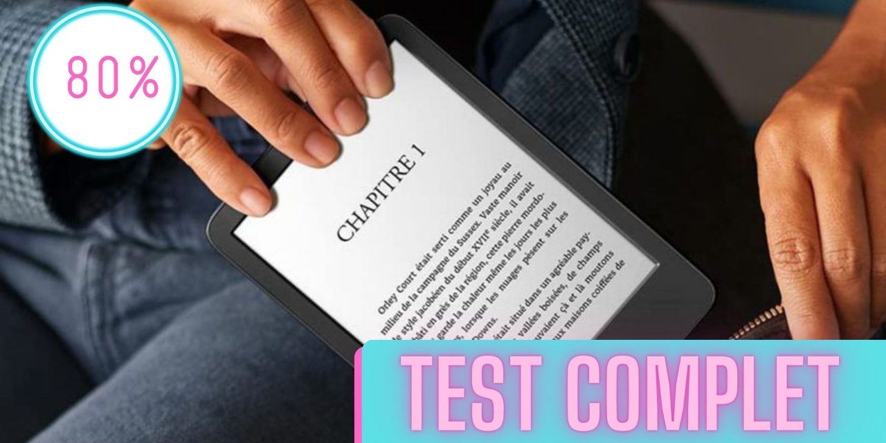 Kindle modèle 2022 Édition Signature| Le Test