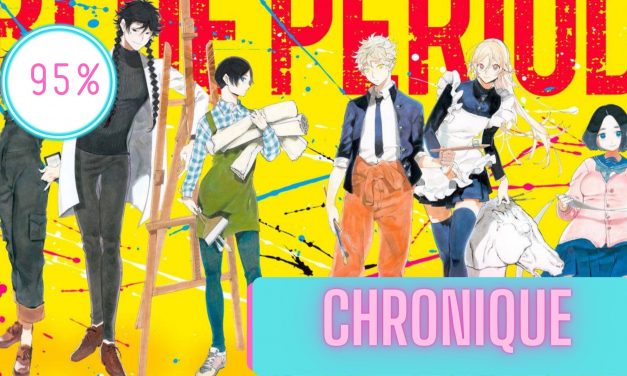 Blue Period | La Chronique