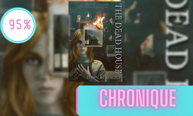 The Dead House | La Chronique