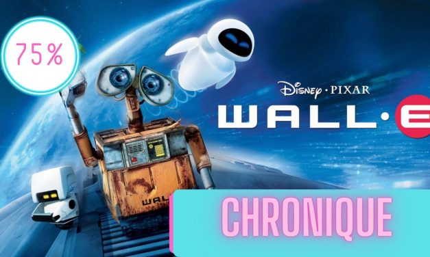 Wall-E | La Chronique
