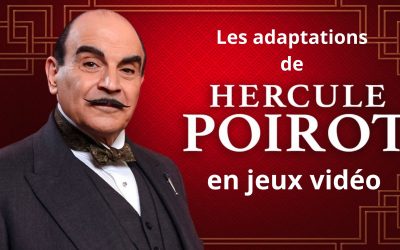 Les adaptations de Hercule Poirot en jeux vidéo