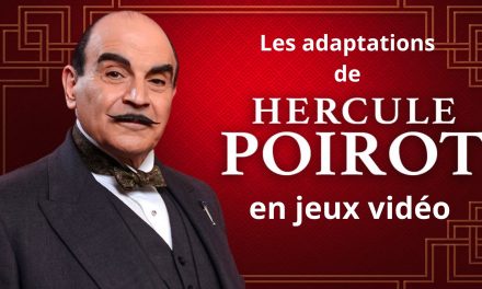 Les adaptations de Hercule Poirot en jeux vidéo