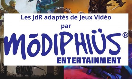 Les JdR adaptés de Jeux Vidéo par Modiphius