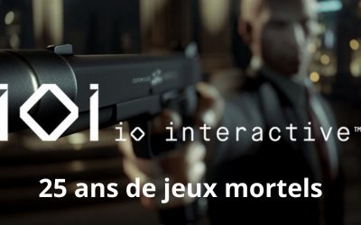 IO Interactive : 25 ans de jeux mortels