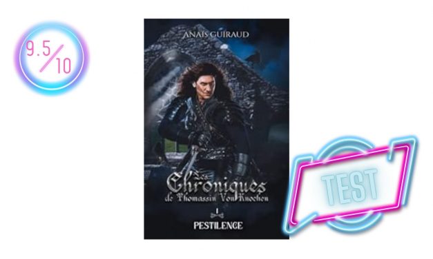 Pestilence: Les Chroniques de Thomassin Von Knochen Tome 1