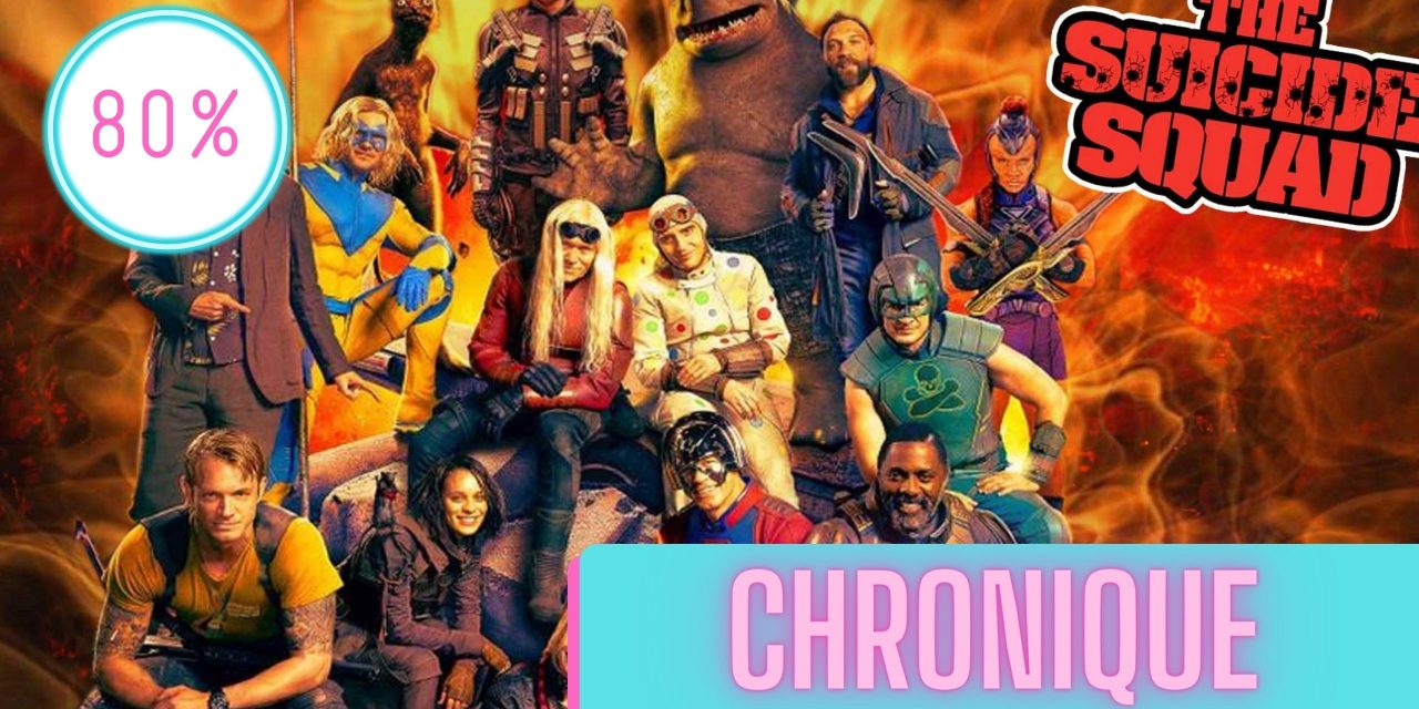 The Suicide Squad | La Chronique