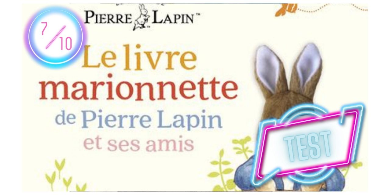Le Monde de Pierre Lapin : Le livre marionnette de Pierre Lapin et ses amis