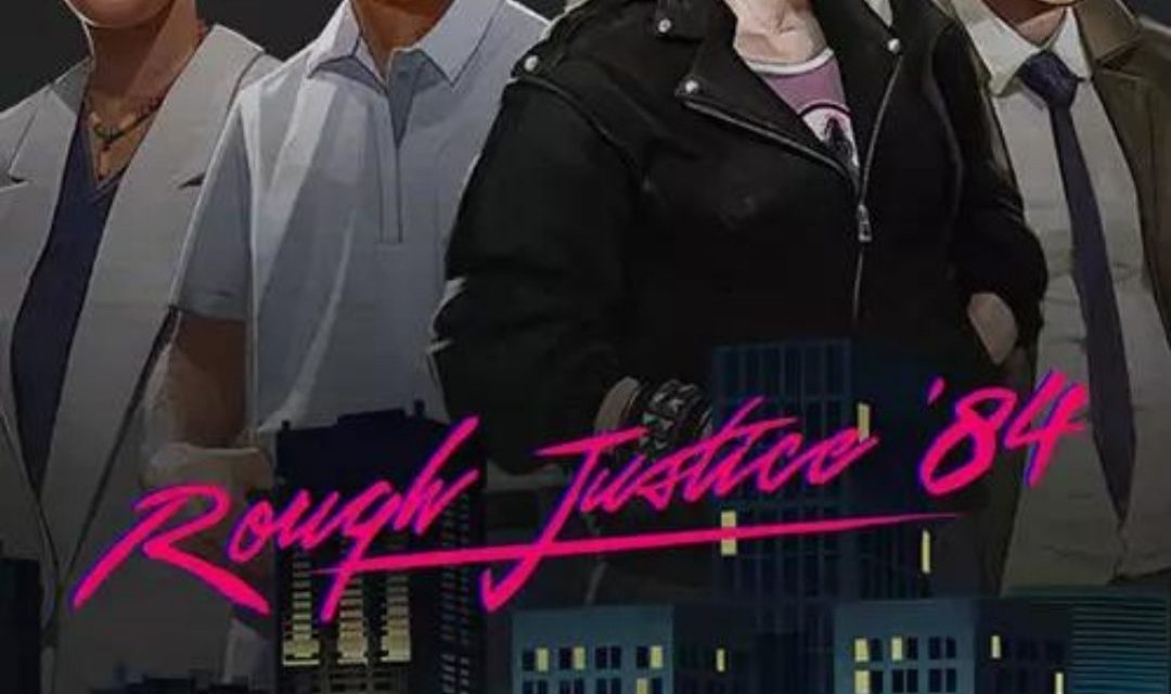 Rough Justice ’84