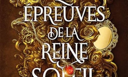 Les Artefacts d’Ouranos – Tome 1 : Les Épreuves de la Reine Soleil