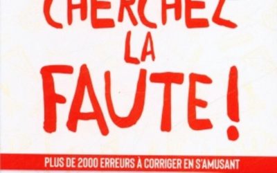 Cherchez la faute !