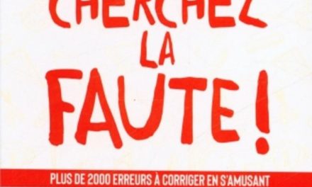 Cherchez la faute !
