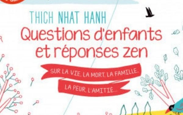 Rien, c’est quelque chose ? Questions d’enfants et réponses zen