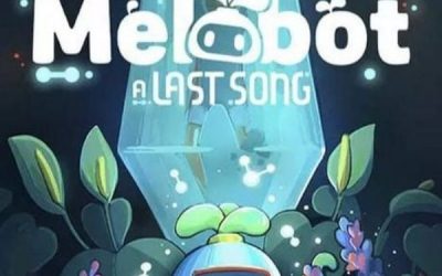 Melobot: A Last Song