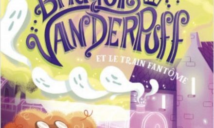 Bridget Vanderpuff – Tome 2 : Le Train fantôme