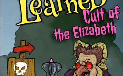 Lesson Learned: Cult of the Elizabeth